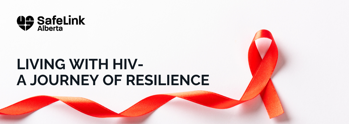 A white background with red ribbon. Text reads "Living with HIV - A Journey of Resilience."