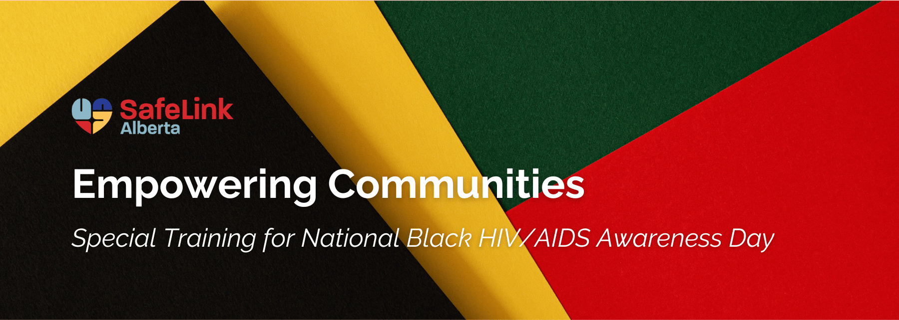 Yellow, black, red, and green graphic with shapes. Text reads "Empowering Communities, Special Training for National Black HIV/AIDS Awareness Day"