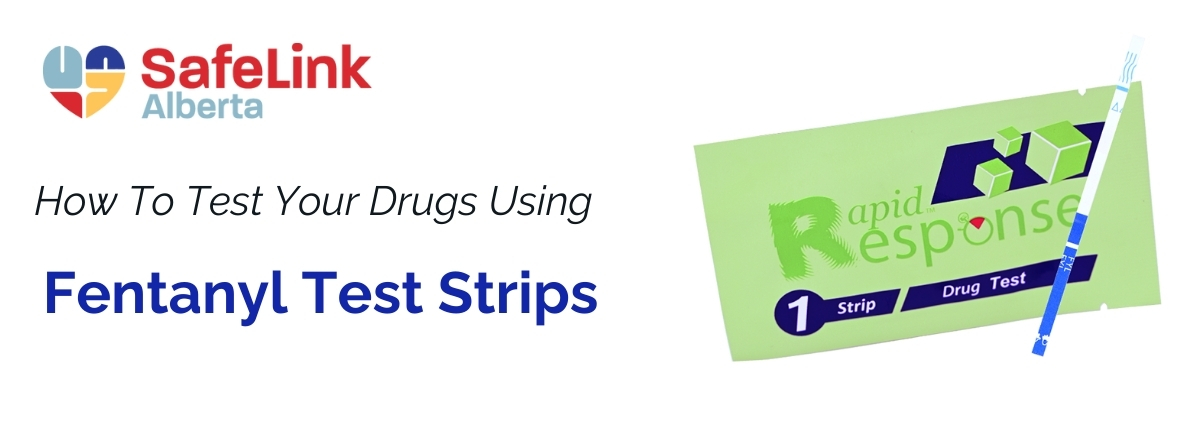 How to Test Your Drugs Using Fentanyl Test Strips