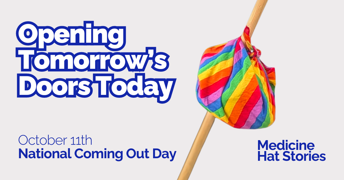 Featured image for “National Coming Out Day – Sharing Medicine Hat’s Stories”