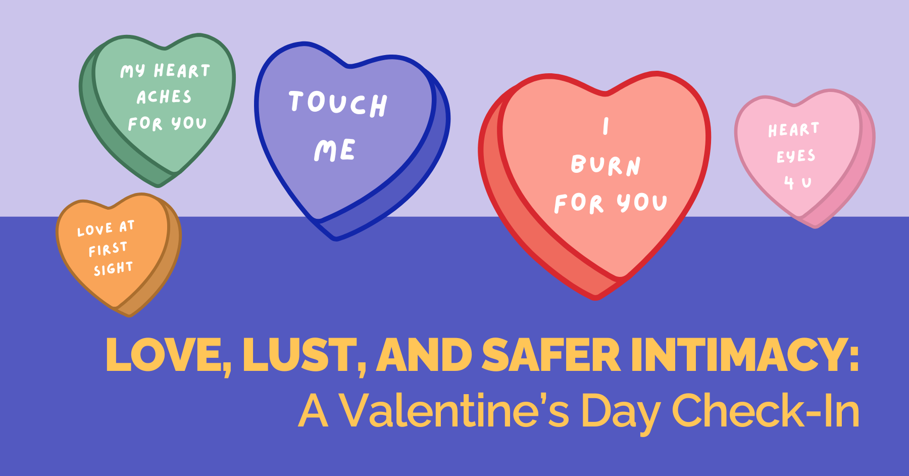 Featured image for “Love, Lust, and Safer Intimacy: A Valentine’s Day Check-In”